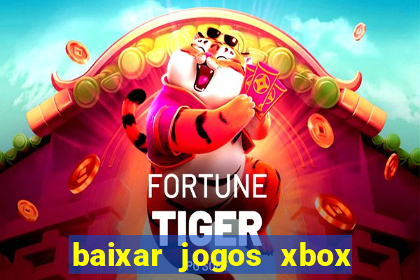 baixar jogos xbox 360 lt